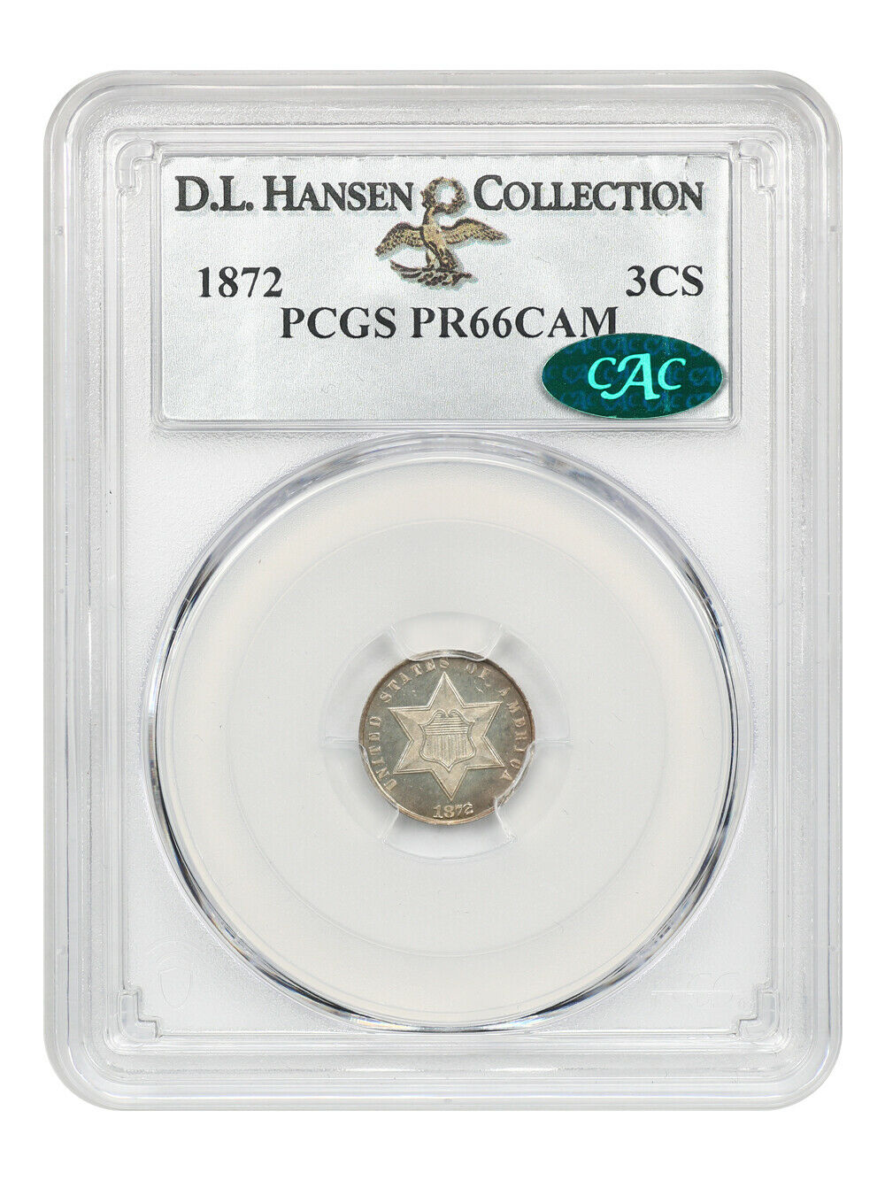1872 3cs Pcgs/cac/cac Pr 66 Cam Ex: D.l. Hansen - Low Mintage Proof